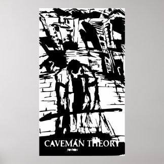 CAVEMAN THEORY POSTER