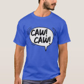 CAW CAW AOS T - Shirt (Vorderseite)