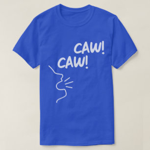 CAW CAW AOS T - Shirt