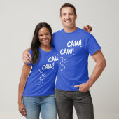 CAW CAW AOS T - Shirt (Unisex)