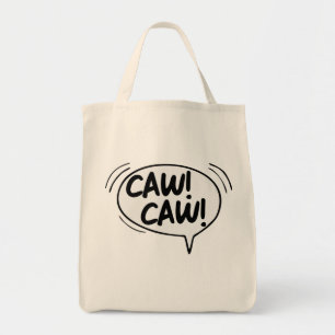 CAW CAW AOS TRAGETASCHE