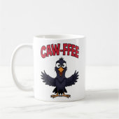 CAW-FFEE Funny Crow Coffee Lover Kaffeetasse (Links)