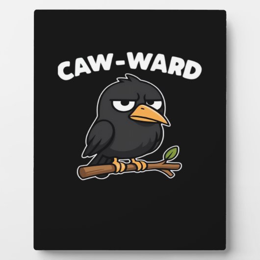 Caw-Ward Funny Quote Fotoplatte (Vorderseite)