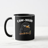 Caw-Ward lustiger Spruch Tasse (Links)