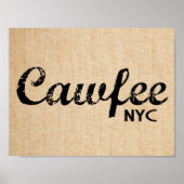 Cawfee New York lustiges Poster (Vorne)