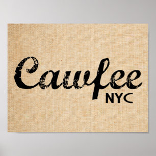 Cawfee New York lustiges Poster