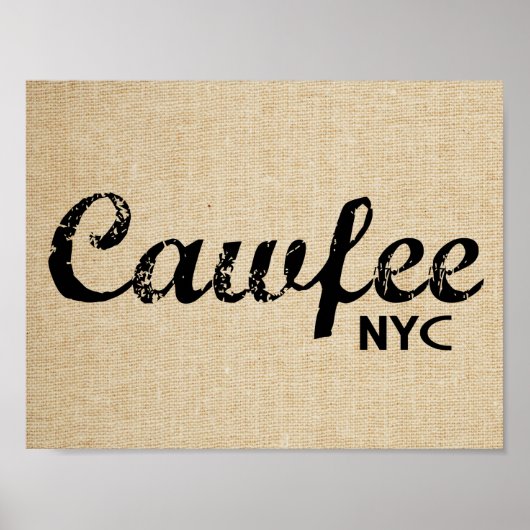 Cawfee New York lustiges Poster (Vorne)