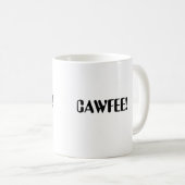 Cawfee! Tasse (VorderseiteRechts)