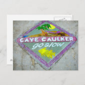 Caye Caulker "Go Slow" Postkarte (Vorne/Hinten)