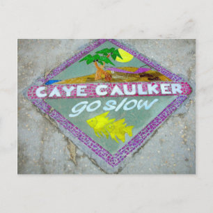 Caye Caulker "Go Slow" Postkarte