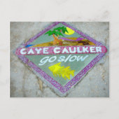Caye Caulker "Go Slow" Postkarte (Vorderseite)