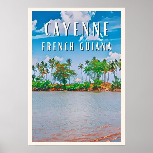 Cayenne, die Eingangstür von Französisch-Guayana Poster (Vorne)