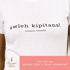Cayman Dialect Spaß Awleh Kipitans Personalisiert T-Shirt