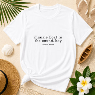 Cayman Islands Volkslied Munzie-Boot im Sound T-Shirt