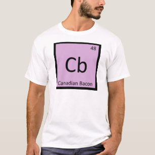 Cb - Kanadisches Bacon Ham Chemistry Symbol T-Shirt