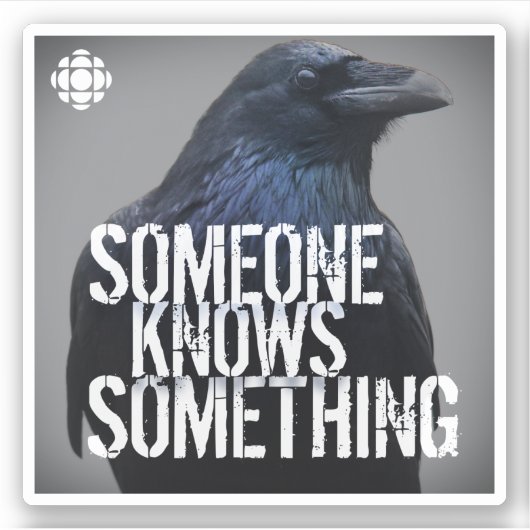 CBC Jemand weiß etwas Aufkleber (Vorderseite)