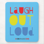 CBC Laugh Out Loud Mousepad (Vorne)