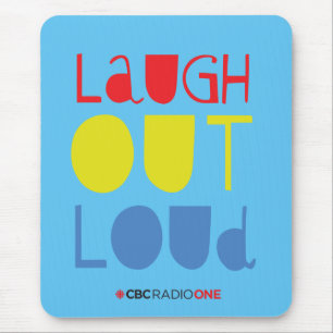 CBC Laugh Out Loud Mousepad