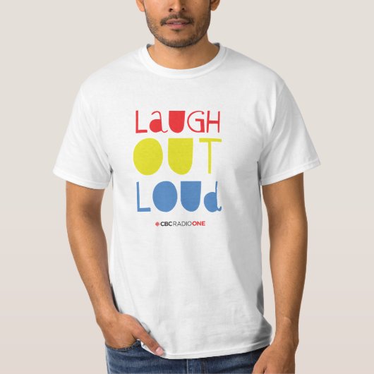 CBC Laugh Out Loud T-Shirt (Vorderseite)