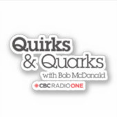 CBC Quirks & Quarks Aufkleber (Vorderseite)