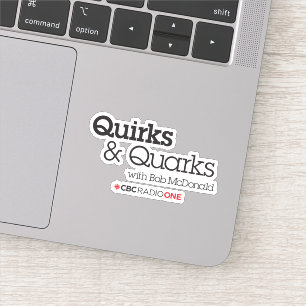 CBC Quirks & Quarks Aufkleber