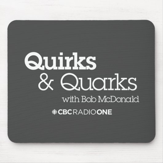 CBC Quirks & Quarks Mousepad (Vorne)