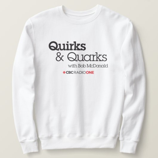 CBC Quirks & Quarks Sweatshirt (Design vorne)