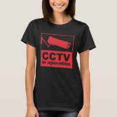 CCTV Surveillance Security Camera Closed Circuit P T-Shirt (Vorderseite)