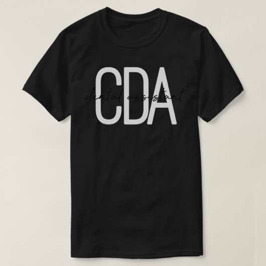 CDA certified dental assistant cute  T-Shirt (Design vorne)