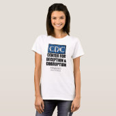 CDC Center Deception Corruption Activist Protest T-Shirt (Vorne ganz)