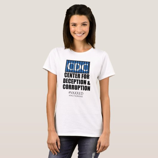 CDC Center Deception Corruption Activist Protest T-Shirt (Vorne ganz)