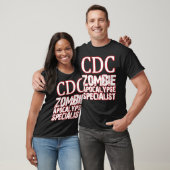 CDC-Zombie-Apokalypse-Spezialist T-Shirt (Unisex)