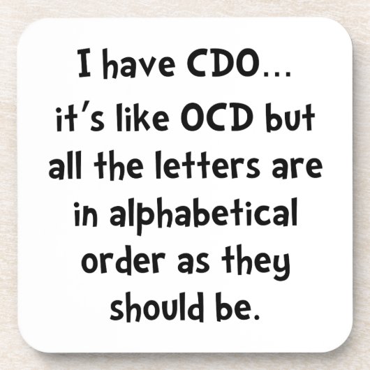 CDO mögen OCD Untersetzer (Vorderseite)