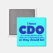 CDO OCD Funny Kühlschrankmagnet (Vorderseite/Rückseite)