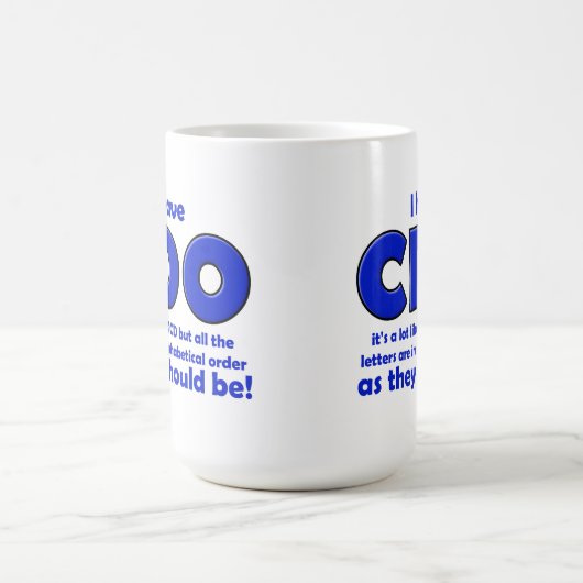 CDO OCD lustige Tasse (Mittel)