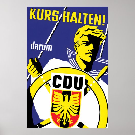 CDU Election Poster 1950s Hold the direction! (Vorne)