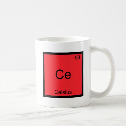 Ce - Celsius Funny Chemistry Element Symbol T-Shir Kaffeetasse (Rechts)