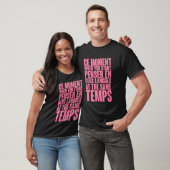 Ce Moment, wenn Sie Pensar en Deux Sprachen starte T-Shirt (Unisex)