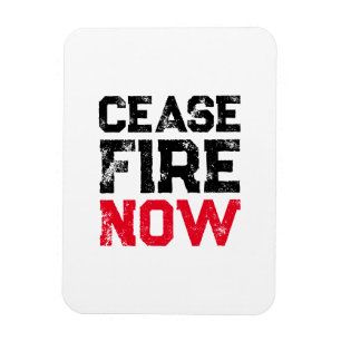 Cease Fire Now Black Red White Grunge Typografie Magnet