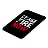 Cease Fire Now white red black grunge typography Magnet (Linke Seite)