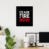 Cease Fire Now white red black grunge typography Poster (Heimbüro)