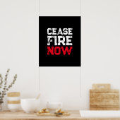 Cease Fire Now white red black grunge typography Poster (Küche)