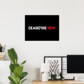 Cease Fire Now white red black grunge typography Poster (Heimbüro)