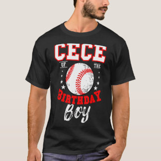 Cece of the Birthday Boy Baseball Theme Bday Celeb T-Shirt