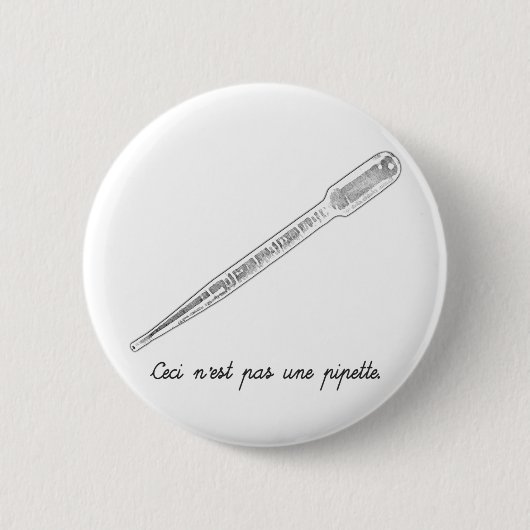 Ceci N'est Pas Une Pipette Button (Vorderseite)