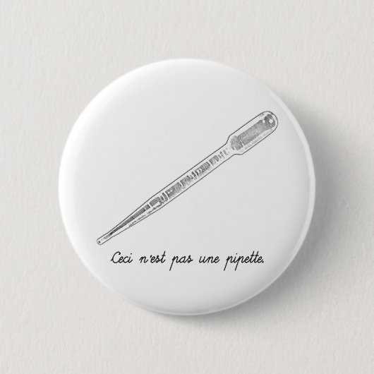 Ceci N'est Pas Une Pipette Button (Vorderseite)