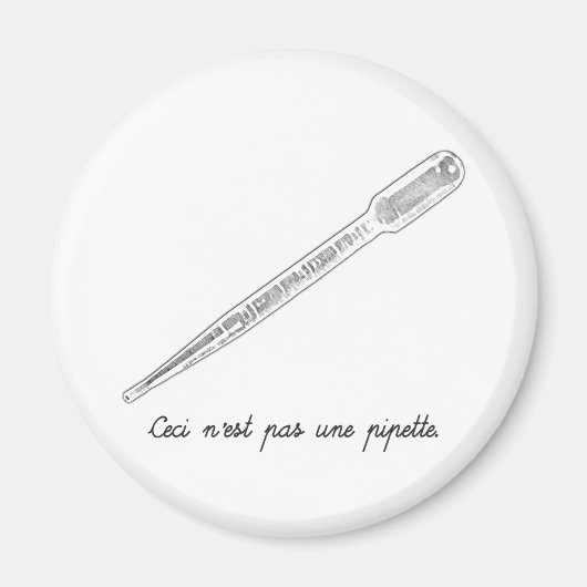 Ceci N'est Pas Une Pipette Magnet (Vorne)