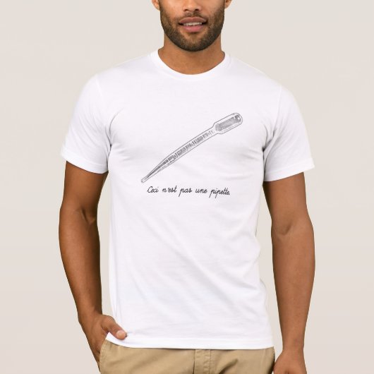 Ceci N'est Pas Une Pipette T-Shirt (Vorderseite)