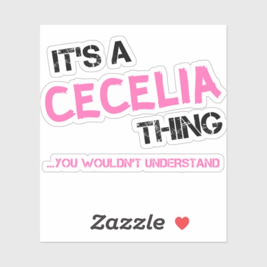 Cecilia, was man T - Shirt nicht verstehen würde Aufkleber (Blatt)