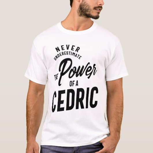 Cedric Personalisiert Name Geburtstagsgeschenk T-Shirt (Vorderseite)